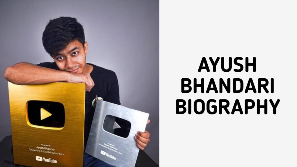 Ayush Bhandari Biography in Hindi 